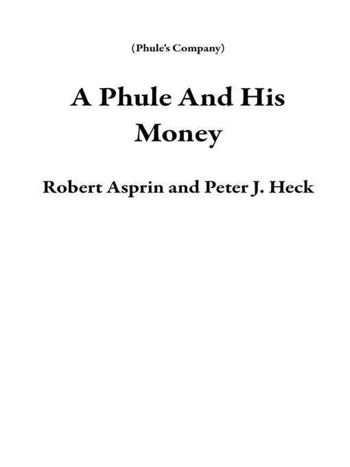 Title details for A Phule and His Money by Robert Asprin - Available